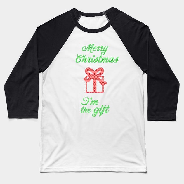 merry christmas and i'm the gift ugly sweater Baseball T-Shirt by crackdesign